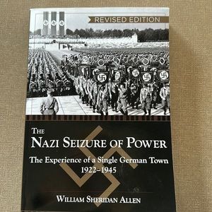 The Nazis seizure of power book. The experience of a single German town.